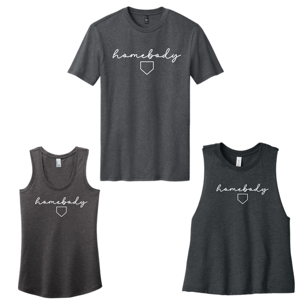 Homebody Tees, Tanks and Sweatshirt