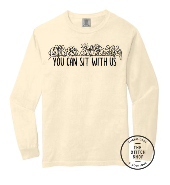 You Can Sit With Us Shirt